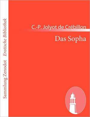 Das Sopha de C. -P. Jolyot de Crébillon