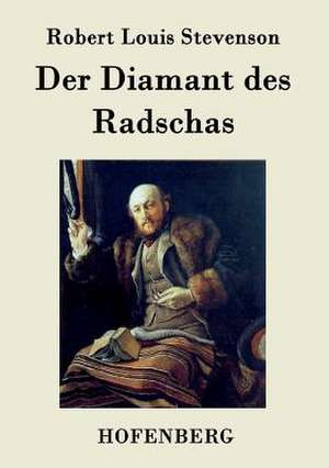 Der Diamant des Radschas de Robert Louis Stevenson