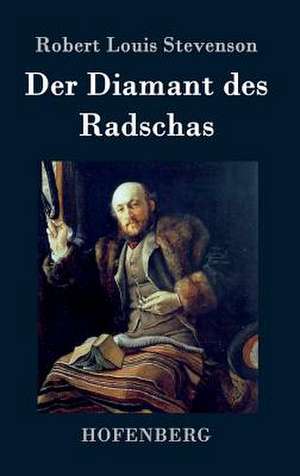 Der Diamant des Radschas de Robert Louis Stevenson