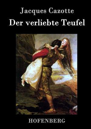 Der verliebte Teufel de Jacques Cazotte