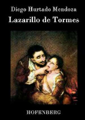 Lazarillo de Tormes de Diego Hurtado Mendoza