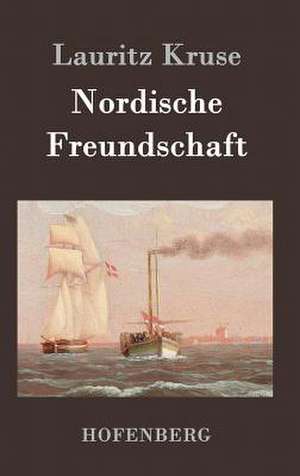 Nordische Freundschaft de Lauritz Kruse