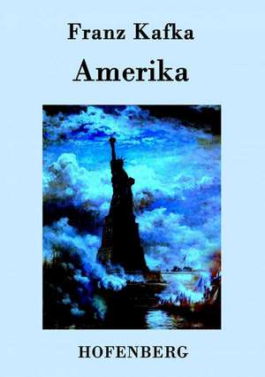 Amerika de Franz Kafka