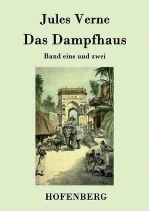 Das Dampfhaus de Jules Verne