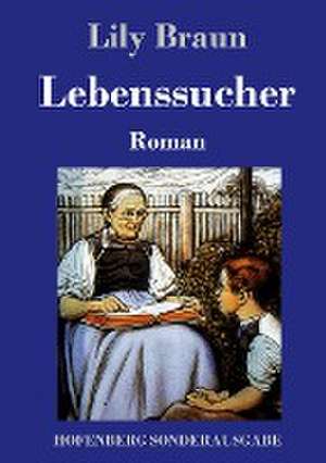 Lebenssucher de Lily Braun