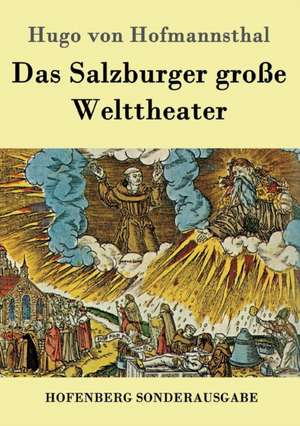 Das Salzburger große Welttheater de Hugo Von Hofmannsthal