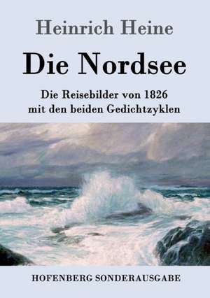 Die Nordsee de Heinrich Heine