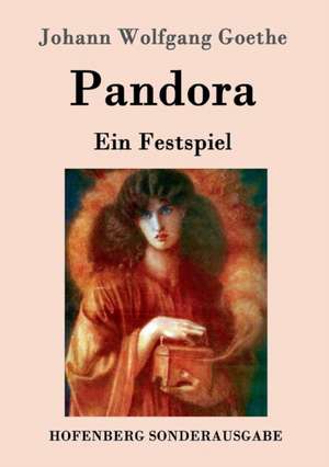 Pandora de Johann Wolfgang Goethe