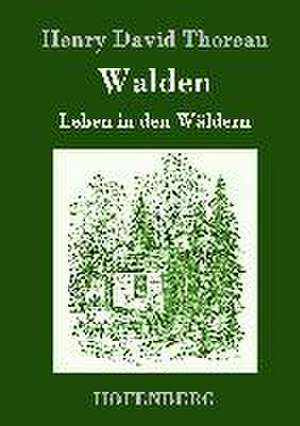 Walden de Henry David Thoreau