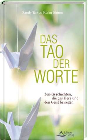 Das Tao der Worte de Kuhn Shimu