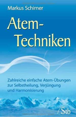 Atem-Techniken de Markus Schirner