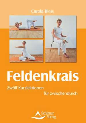 Feldenkrais de Carola Bleis