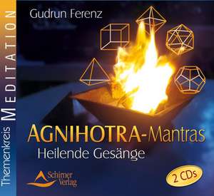 Agnihotra-Mantras de Gudrun Ferenz