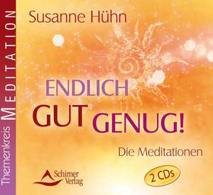 Endlich gut genug! de Susanne Hühn