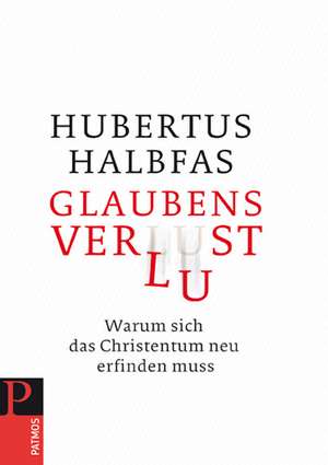 Glaubensverlust de Hubertus Halbfas