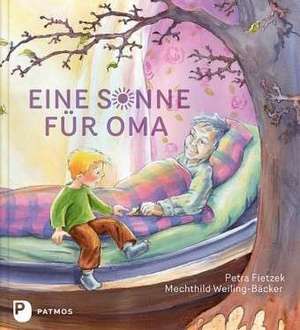 Eine Sonne für Oma de Petra Fietzek