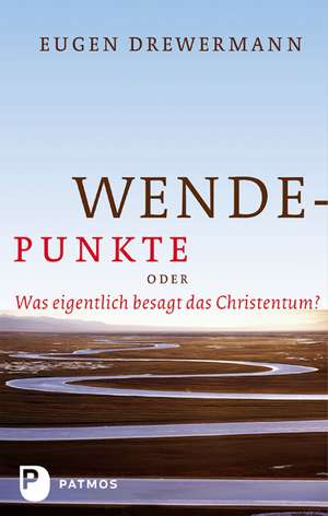 Wendepunkte de Eugen Drewermann