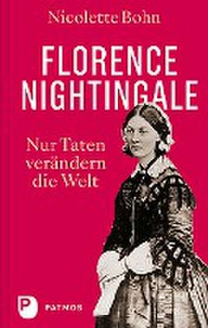 Florence Nightingale de Nicolette Bohn