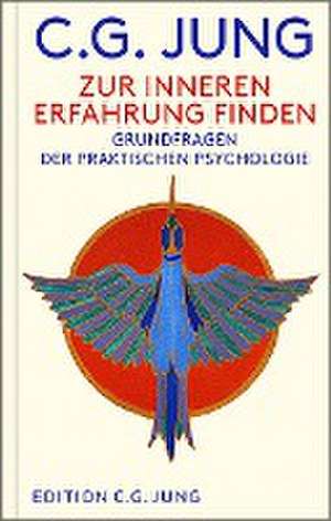 Zur inneren Erfahrung finden de C. G. Jung