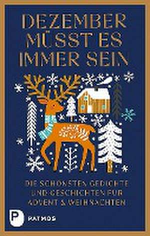 Dezember müsst es immer sein de Anja Hager