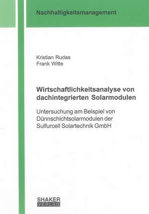 Wirtschaftlichkeitsanalyse von dachintegrierten Solarmodulen de Kristian Rudas