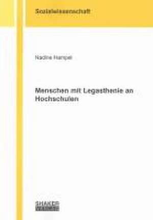 Menschen mit Legasthenie an Hochschulen de Nadine Hampel