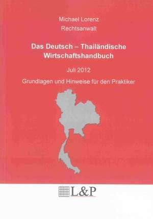 Das Deutsch - Thailändische Wirtschaftshandbuch de Michael Lorenz