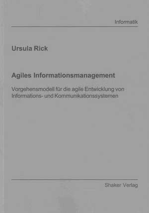 Agiles Informationsmanagement de Ursula Rick