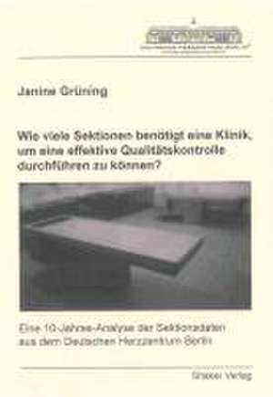 Wie viele Sektionen benötigt eine Klinik, um eine effektive Qualitätskontrolle durchführen zu können? de Janine Grüning