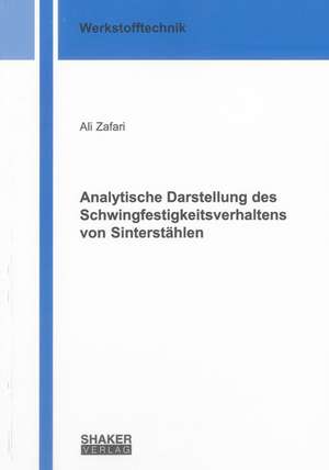 Analytische Darstellung des Schwingfestigkeitsverhaltens von Sinterstählen de Ali Zafari