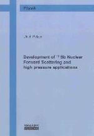 Development of 121Sb Nuclear Forward Scattering and high pressure applications de Ulrich Pelzer