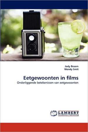 Braam, J: Eetgewoonten in films