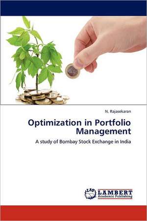 Optimization in Portfolio Management de N. Rajasekaran