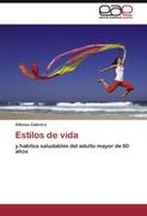 Estilos de vida de Alfonso Cabrera