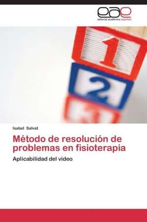 Método de resolución de problemas en fisioterapia de Isabel Salvat