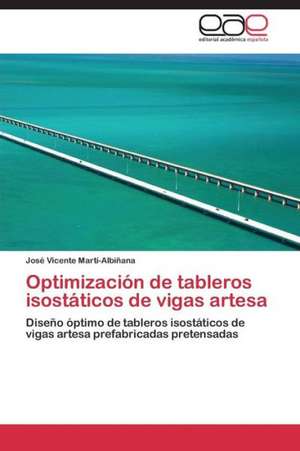 Optimización de tableros isostáticos de vigas artesa de José Vicente Martí-Albiñana