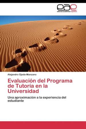 Evaluación del Programa de Tutoría en la Universidad de Alejandro Ojeda-Manzano