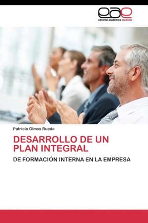 Desarrollo de un plan integral de Patricia Olmos Rueda