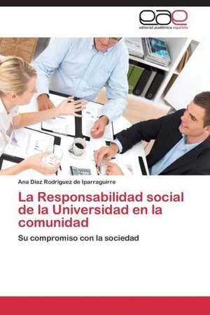 La Responsabilidad social de la Universidad en la comunidad de Ana Díaz Rodriguez de Iparraguirre