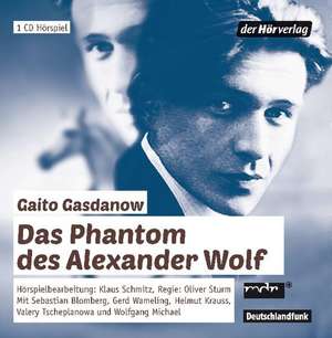 Das Phantom des Alexander Wolf de Gaito Gasdanow