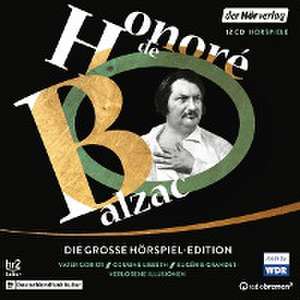 Die große Hörspiel-Edition de Honoré de Balzac