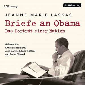 Briefe an Obama de Jeanne Marie Laskas