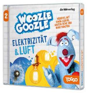 Woozle Goozle 02. Luft & Elektrizität de Marc Dumitru