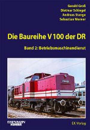 Die Baureihe V 100 der DR - Band 2 de Gerald Groß