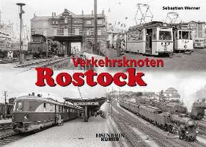 Verkehrsknoten Rostock de Sebastian Werner