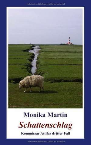 Schattenschlag de Monika Martin