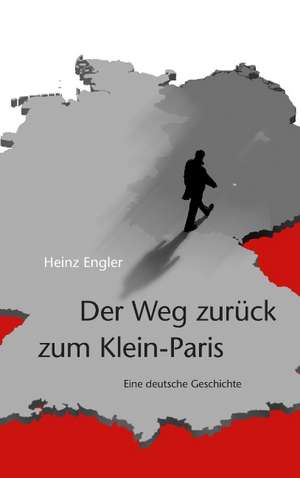 Der Weg zurück zum Klein-Paris de Heinz Engler