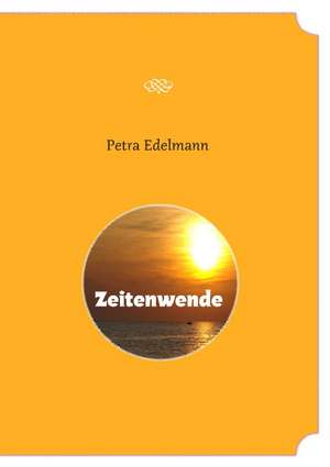 Zeitenwende de Petra Edelmann