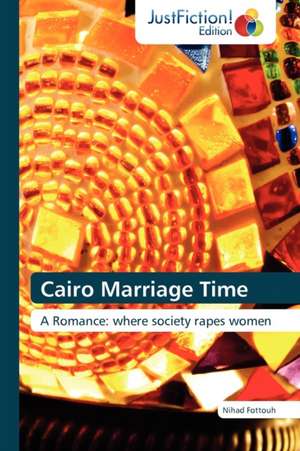 Cairo Marriage Time de Nihad Fottouh