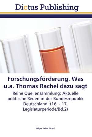 Forschungsförderung. Was u.a. Thomas Rachel dazu sagt de Holger Kaiser